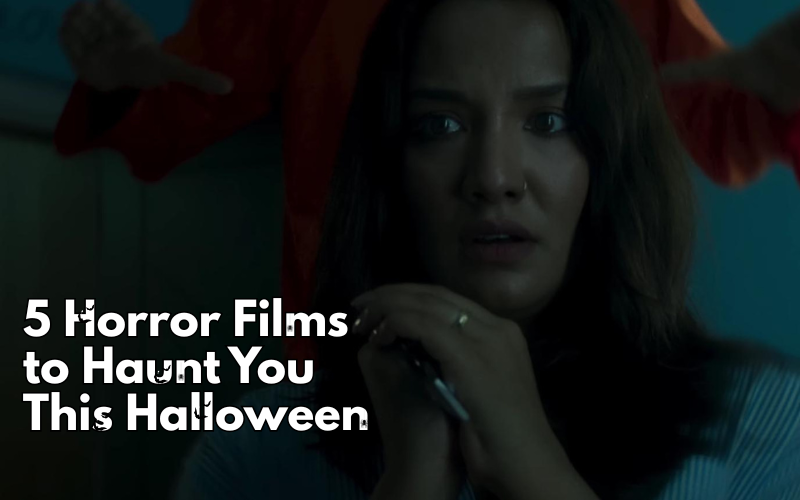 Spirits of Nepal: 5 Horror Films to Haunt You This Halloween