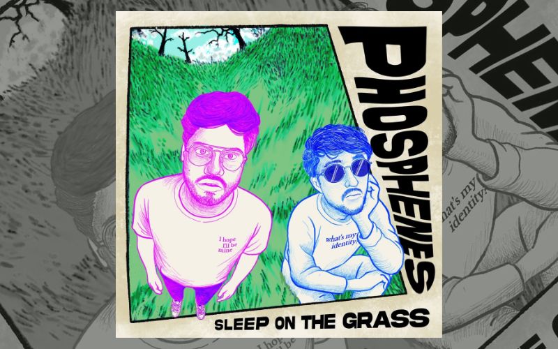 Phosphenes Release Full-Length Album Sleep on the Grass Today | May 12