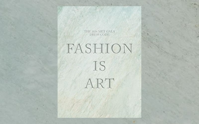 Fashion Has Always Been Art. The Met Gala 2026 Just Did the Math